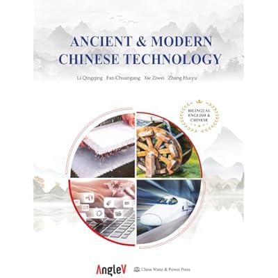 Ancient & Modern Chinese Technology