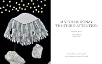 Matthew Ronay The Third Attention 098919180X Book Cover