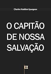 Capa de O Capitão de Nossa Salvação, por C. H. Spurgeon