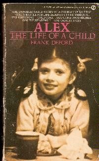 Alex: The Life of a Child 0451131983 Book Cover