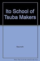 Ito School of Tsuba Makers 0910704562 Book Cover