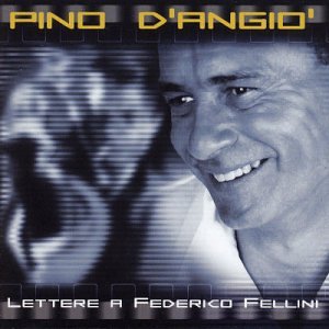 Lettere a F Fellini [Audio CD] D'angio, Pino