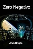  Zero Negativo (Portuguese Edition)