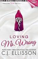 Loving Ms. Wrong: Marcus's Story 1938601327 Book Cover