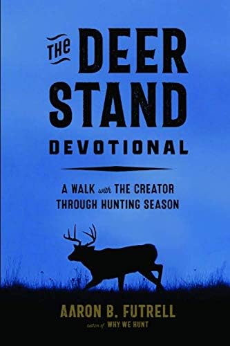 The Deer Stand Devotional: A Walk - Hunting Gifts For Teens