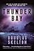 Thunder Bay: A Rebecca Connolly Thriller (1)