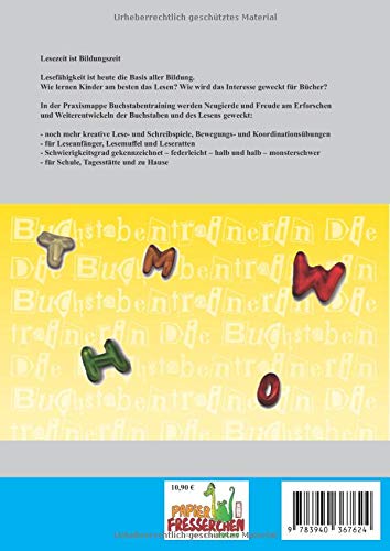 Buchstabentraining - So führen Sie Kinder mit Spaß und Freude ans Lesen heran: Praxismappe für Schule und Freizeit (Buchstabentraining Praxismappe)