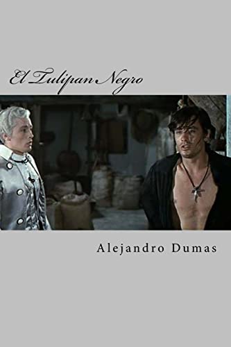 El Tulipan Negro (Spanish Edition)