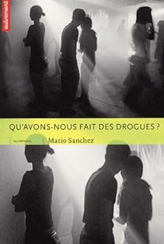 Paperback Qu'avons-nous fait des drogues ? [French] Book