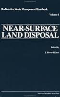 Near-Surface Land Disposal (Radioactive Waste Management Handbook) 3718604868 Book Cover