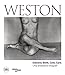 Weston. Edward, Brett, Cole, Cara. Una Dinastia Di Fotografi. Ediz. Illustrata - 3