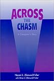 Across the Chasm: A Caregiver's Story