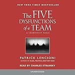 The Five Dysfunctions of a Team