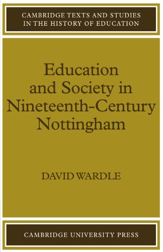 Education and Society in Nineteenth-Century Nottingham