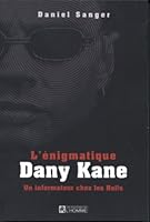 L'énigmatique Dany Kane : un informateur chez les Hells 2761921607 Book Cover