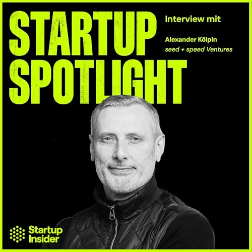 Neuer seed + speed Fonds: 90 Millionen f&uuml;r Startups aus Europa &ndash; mit Managing Director & Partner Alexander K&ouml;lpin