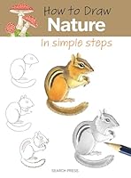 How to Draw: Nature - In simple steps: In simple steps 1800923716 Book Cover