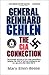 General Reinhard Gehlen: The CIA Connection - Reese, Mary Ellen