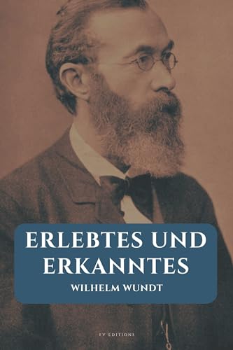 Erlebtes und Erkanntes (German Edition)