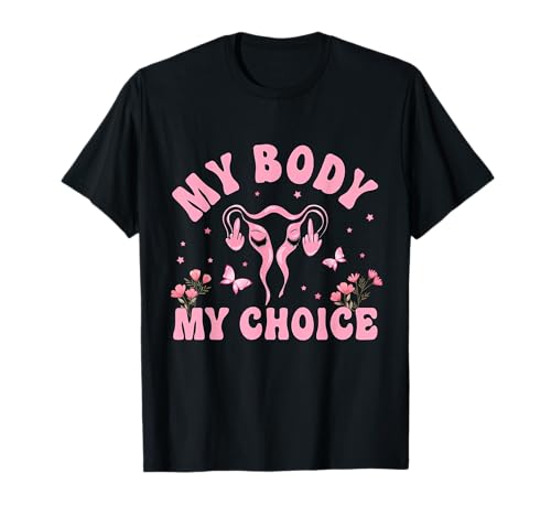 My Body My Choice Pro-Choice Feminista Útero Medio dedo Camiseta
