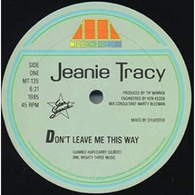 Jeanie Tracy - Don't Leave Me This Way - Megatone Records - MT-135