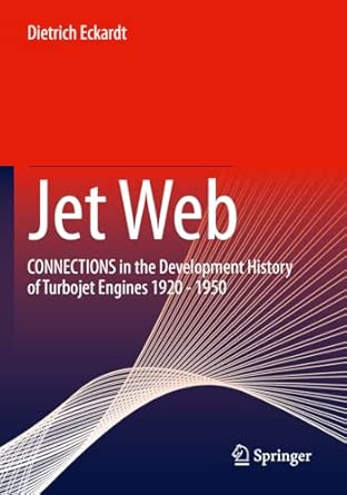 Jet Web: CONNECTIONS in the Development History of Turbojet Engines