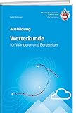 Wetterkunde: für Wanderer und Bergsteiger