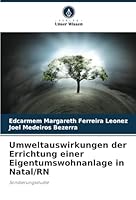 Umweltauswirkungen der Errichtung einer Eigentumswohnanlage in Natal/RN 6208654009 Book Cover