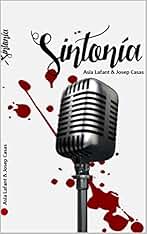 Sintonía (Los detectives Leonor y Leo, ELES para los amigos nº 2)