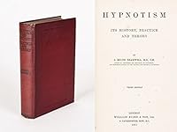 Hypnotism: Its history, practice and theory / by J. Milne Bramwell B00085X2H0 Book Cover