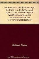 Die Person in Der Satzsaussage: Beitrage Zur Deutschen Und Japanischen Verbalkategorie 3447025387 Book Cover