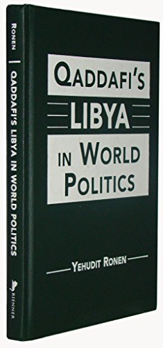 Qaddafi's Libya In World Politics