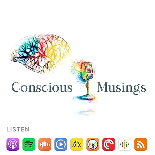 Conscious Musings Podcast cover art
