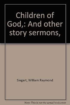 Unknown Binding Children of God,: And other story sermons, Book