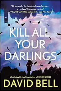 Kill All Your Darlings book cover