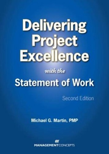 Delivering Project Excellence with the Statement of Work, Second Edition