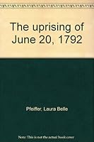 The Uprising of June 20, 1792 0404050190 Book Cover