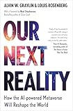 Our Next Reality: How the AI powered Metaverse Will Reshape the World (English Edition)