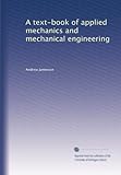 Un libro di testo di meccanica applicata e ingegneria meccanica