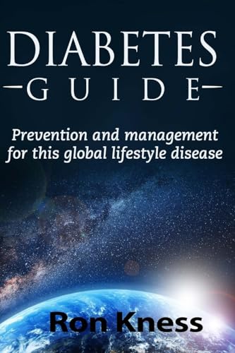 Diabetes Guide: Prevention and Management For This Global Lifestyle Disease
