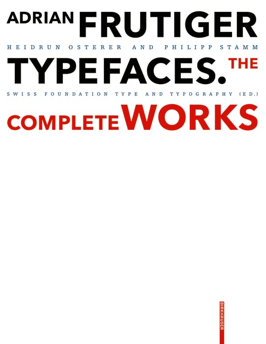 Adrian Frutiger – Typefaces: Complete Works livre graphisme typographie histoire design