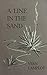 A LINE IN THE SAND: A Sonoran Borderlands Mystery