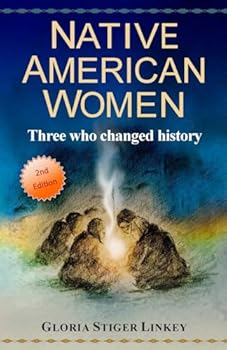 Paperback Native American Women: Three who changed history Book