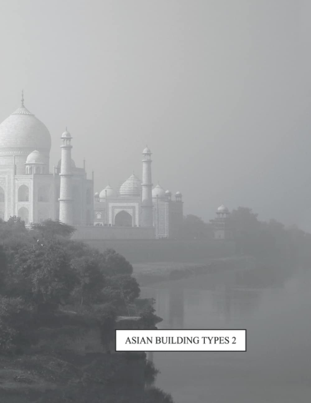Asian Building Types volume 2 s'inspirer des structures d'Asie pour concevoir l'espace moderne