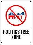 CharcasUS Metal Signs - Politics Free Zone Sign No Politics Sign Anti-Political Novelty Sign Wall...