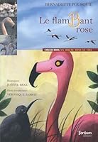 LE FLAMBANT ROSE 2916132112 Book Cover