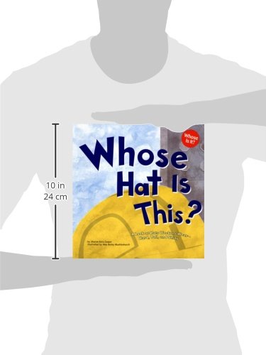 Whose Hat Is This?: A Look at Hats Workers Wear - Hard, Tall, and Shiny