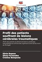 Profil des patients souffrant de lésions cérébrales traumatiques (French Edition) 620890272X Book Cover