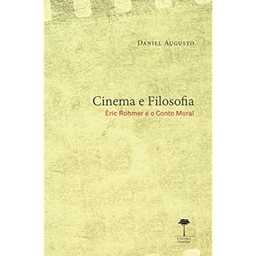 Capa do livro Cinema e Filosofia: Éric Rohmer e o Conto Moral