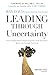 Leading Through Uncertainty: How Umpqua Bank Emerged from the Great Recession Better and Stronger than Ever